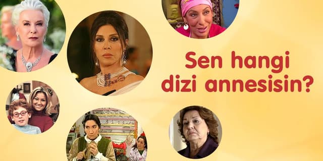Hangi Dizi Annesisin? – Türk Yerli Dizileri image