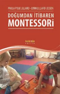 Montessori Eğitiminde Yararlanabileceğiniz Kitaplar